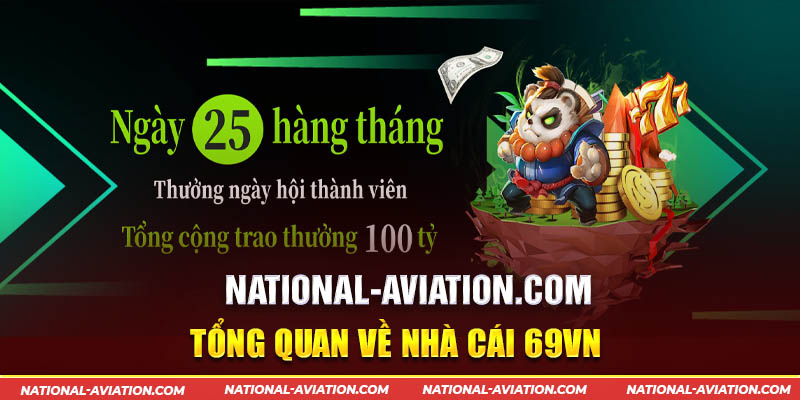 Tổng quan về nhà cái 69vn 